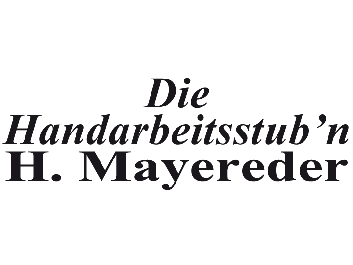 Die Handarbeitsstubn H. Mayereder  